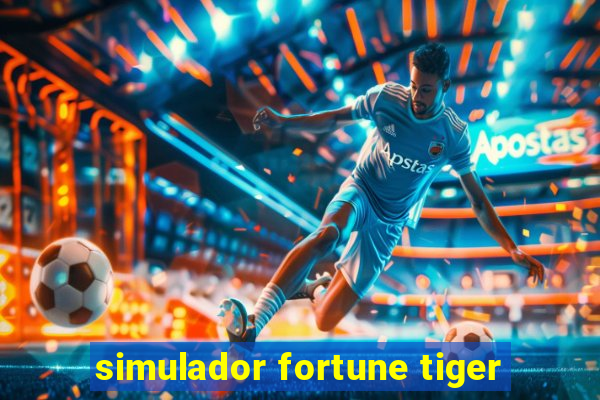 simulador fortune tiger